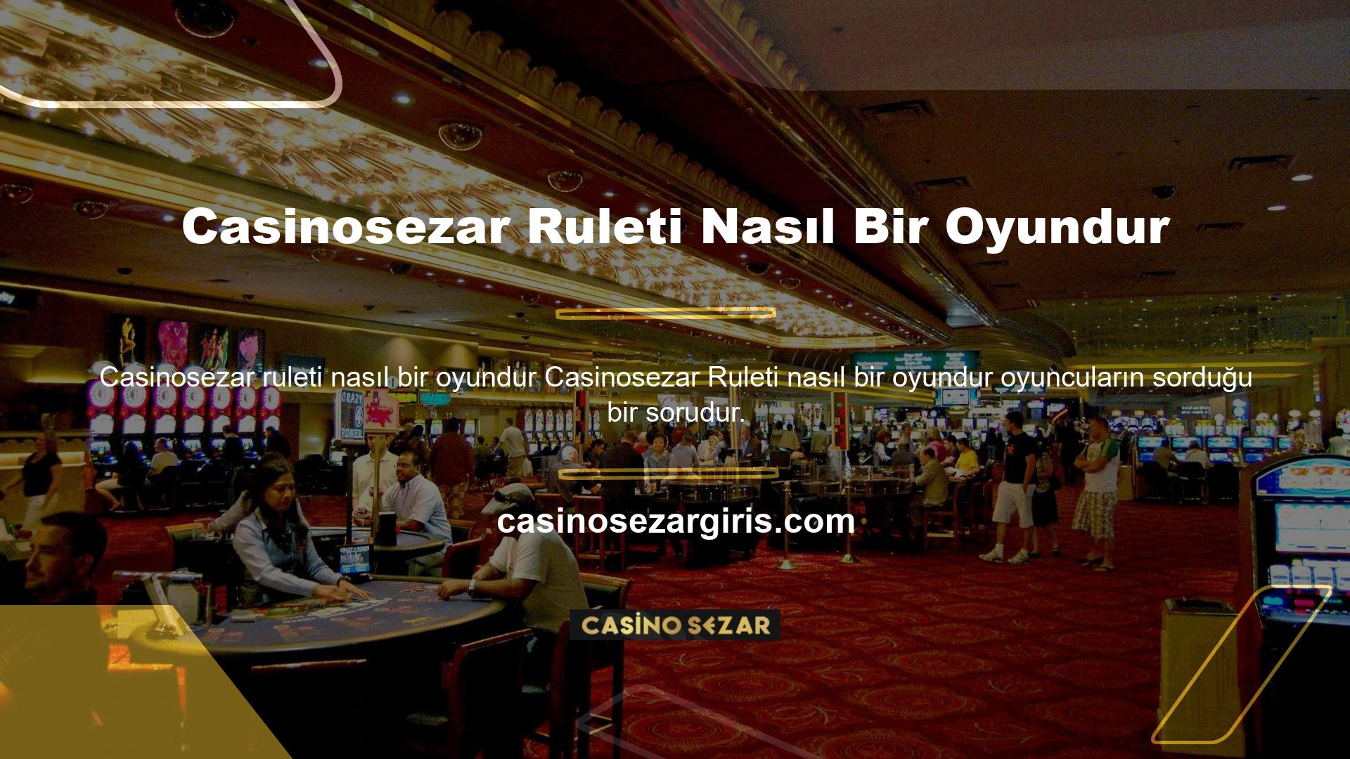 Rulet, dünyanın en ünlü casino oyunlarından biridir